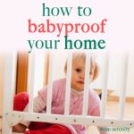 Babyproofing your home is important for a healthy child -- learn how to do it with our baby proofing tips, ideas, and hacks #momhacks #parenthacks #babyproofing